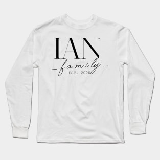 Ian Family EST. 2020, Surname, Ian Long Sleeve T-Shirt